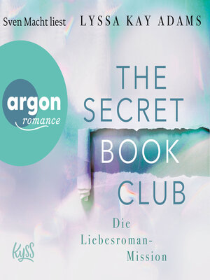 cover image of Die Liebesroman-Mission--The Secret Book Club, Band 2